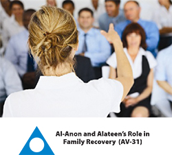 Al-Anon and Alateen's Role in Family Recovery (AV-31DVD)