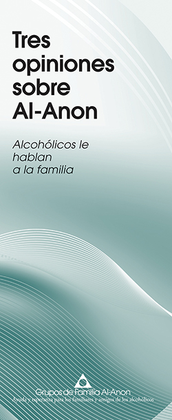 Tres opiniones sobre Al-Anon (SP-15)