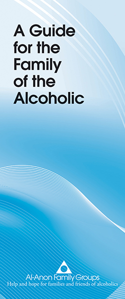 A Guide for the Family of the Alcoholic (P-7)
