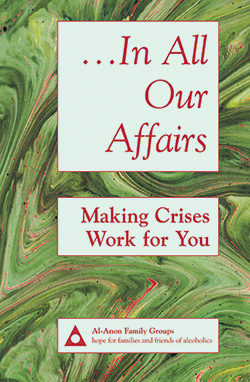 …In All Our Affairs: Making Crises Work for You  (B-15)