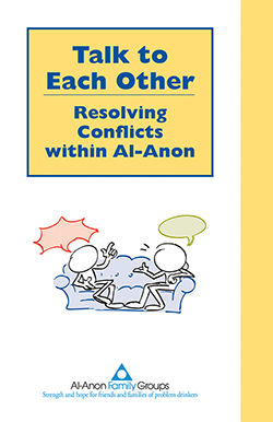 Talk To Each Other-Resolving Conflicts within Al-Anon (S-73)