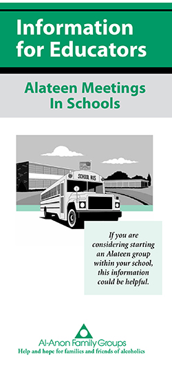 Information for Educators:Alateen Meetings in Schools (S-64)