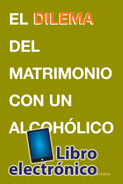El dilema del matrimonio con un alcohólico  (eSB-4)